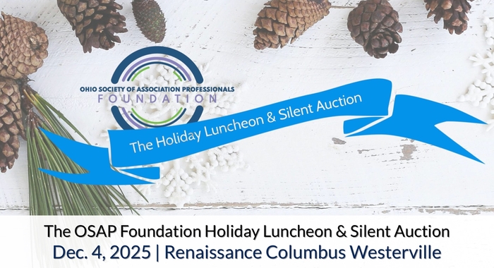 Register Now for the OSAP Foundation's 2025 Holiday Luncheon & Silent Auction
